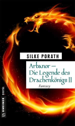 [Die Legende des Drachenkönigs 02] • Arbanor